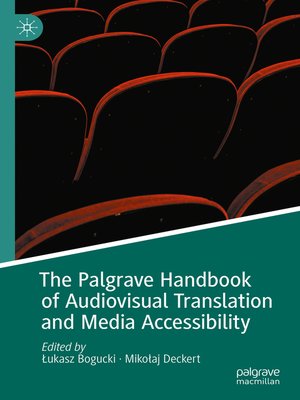 cover image of The Palgrave Handbook of Audiovisual Translation and Media Accessibility